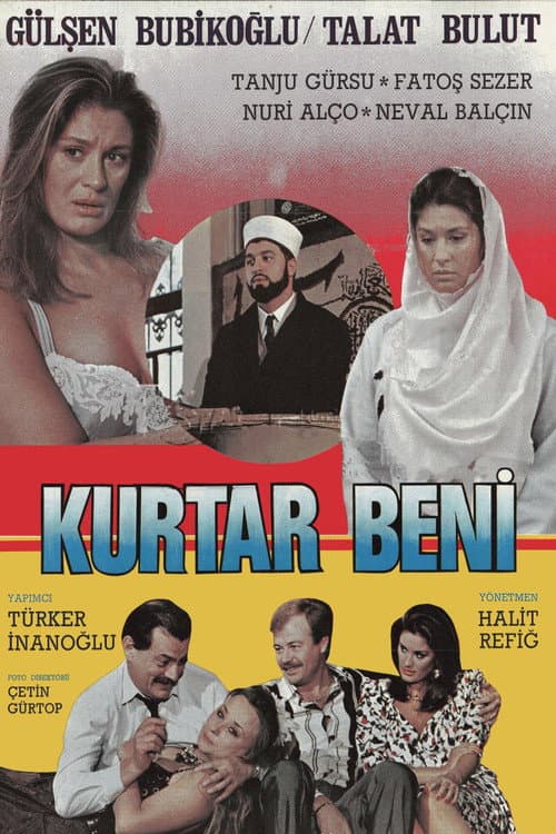 Kurtar Beni afişi