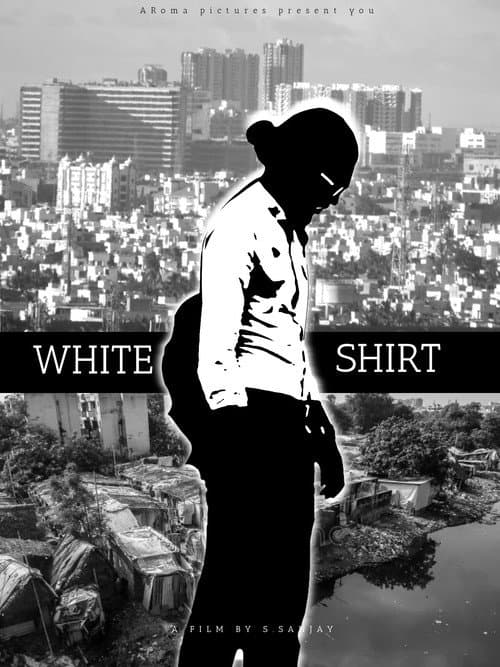The White Shirt afişi