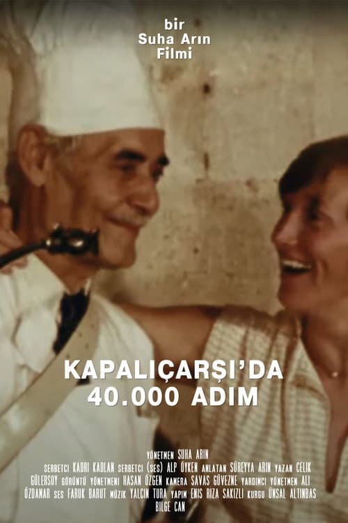 Kapalıçarşı'da 40.000 Adım afişi