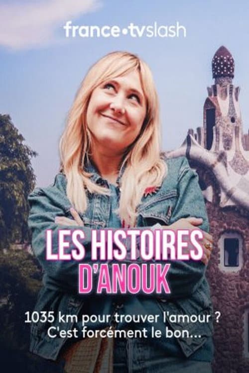 Les histoires d’Anouk afişi
