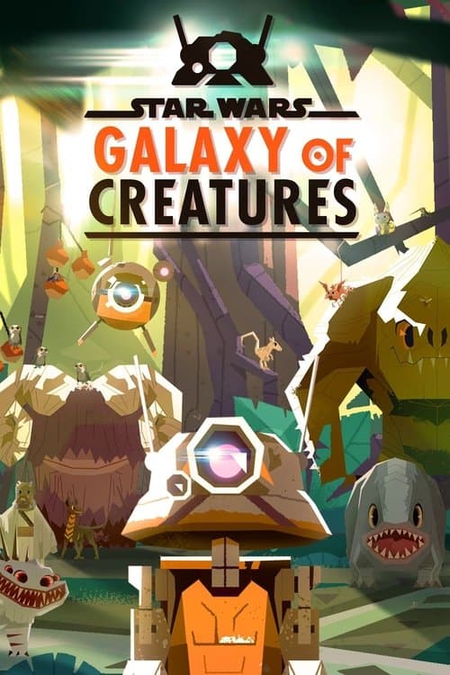 Star Wars: Galaxy of Creatures afişi