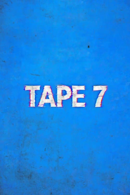 Tape 7 afişi