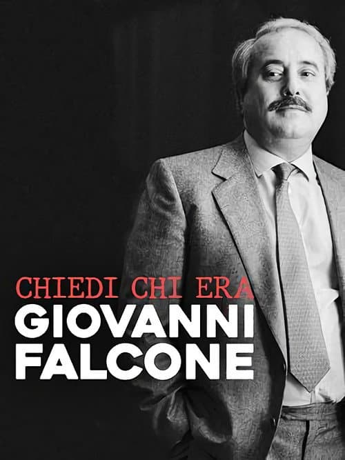 Chiedi chi era Giovanni Falcone afişi