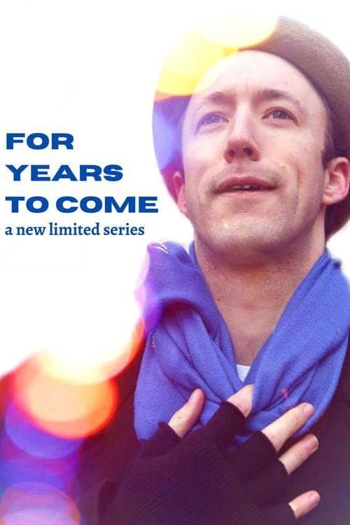For Years to Come afişi