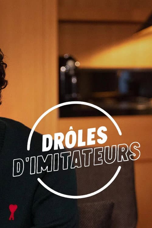 Drôles d'imitateurs afişi