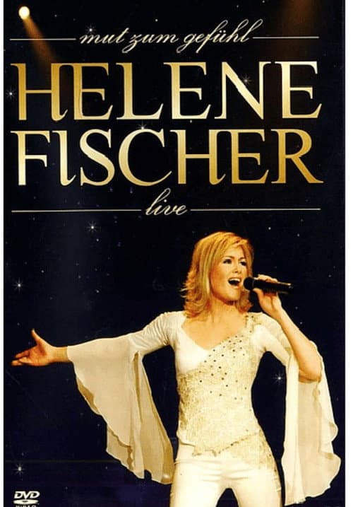 Helene Fischer - Mut zum Gefühl Live afişi