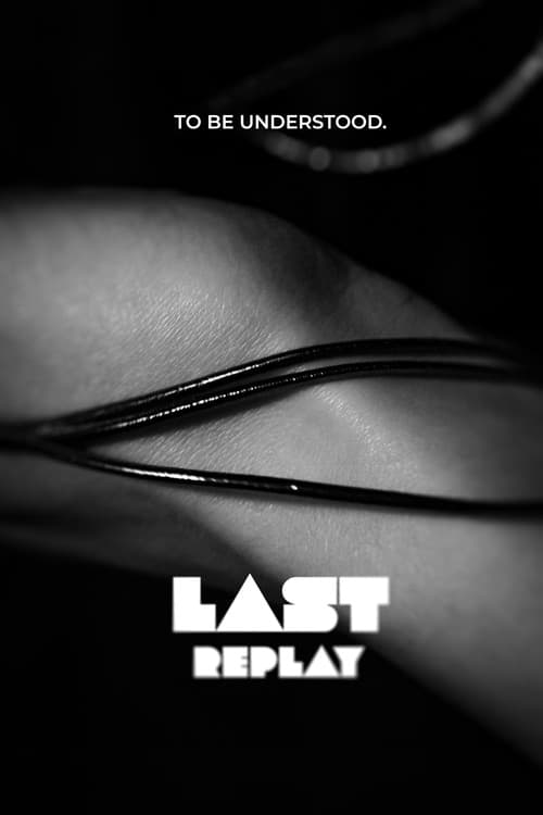 Last Replay afişi
