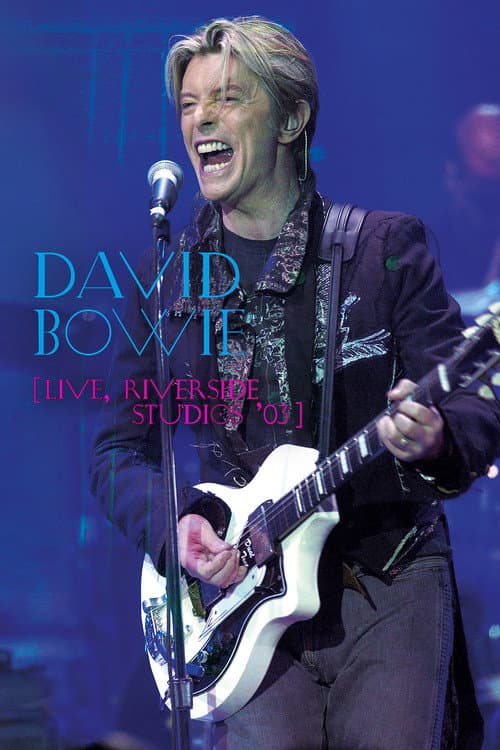 David Bowie: Live at Riverside Studios '03 afişi