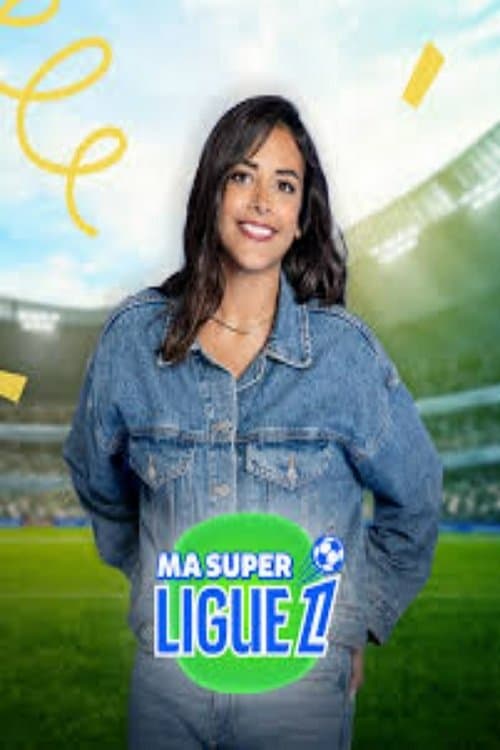 Ma super Ligue 1 afişi