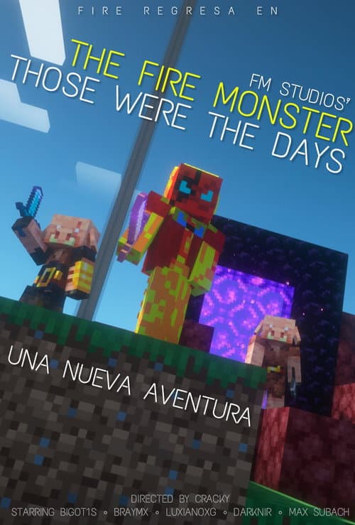 The Fire Monster: Those Were The Days afişi