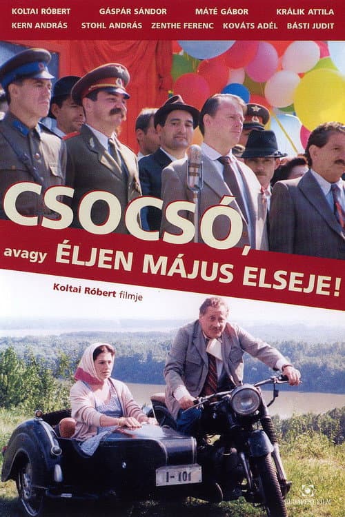 Csocsó, avagy éljen május elseje! afişi
