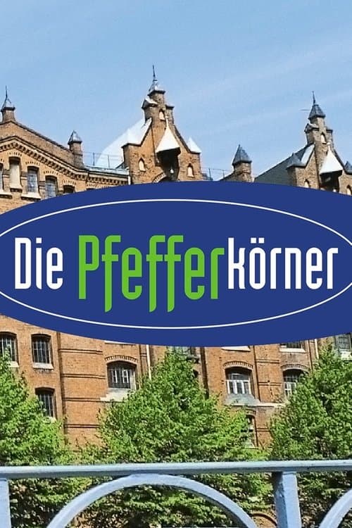 Die Pfefferkörner afişi