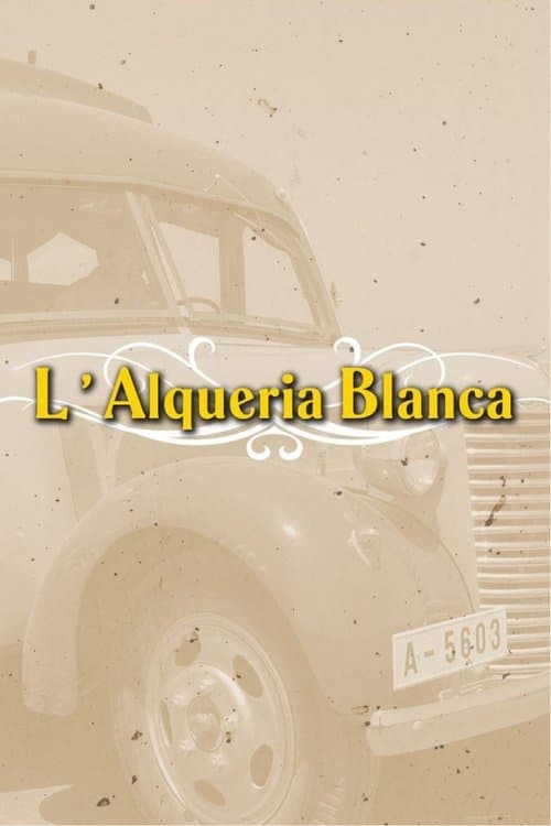 L'Alqueria Blanca afişi