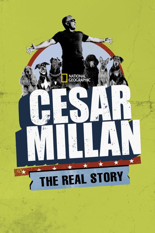 Cesar Millan: Gerçek Bir Hikaye afişi