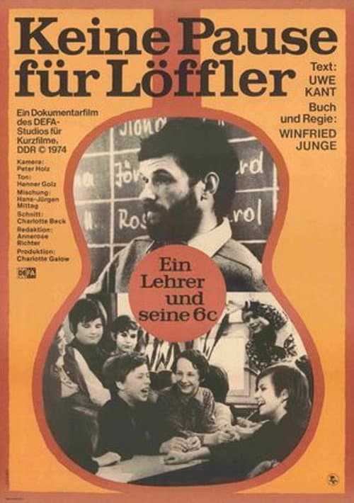 Keine Pause für Löffler - Ein Lehrer und seine 6c afişi