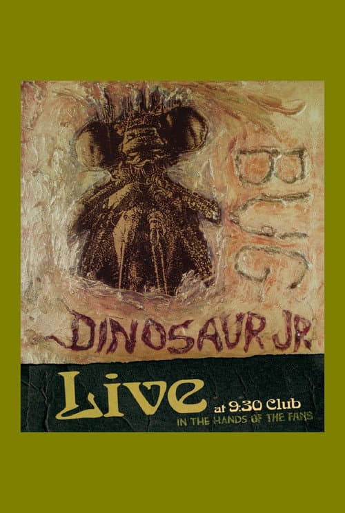 Dinosaur Jr: Bug Live at 930 Club afişi