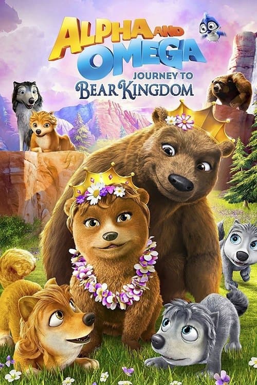 Alpha and Omega: Journey to Bear Kingdom afişi