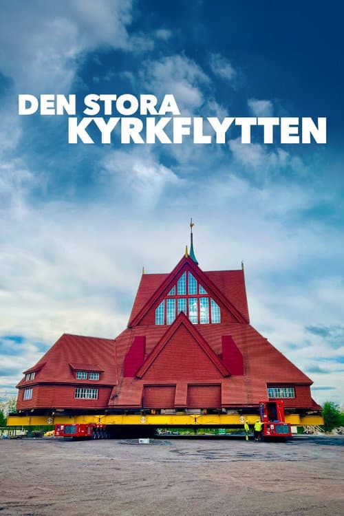 Den stora kyrkflytten afişi