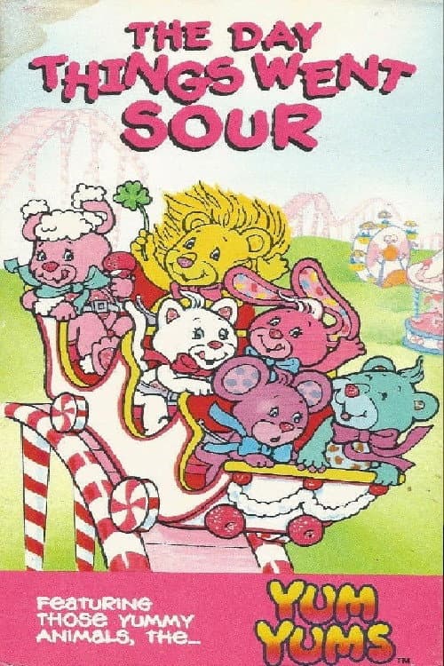 The Yum Yums: The Day Things Went Sour afişi