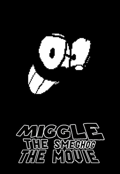Miggle the Smeghog: The Movie afişi