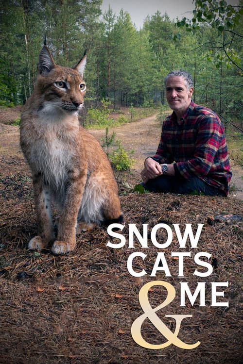 Snow Cats and Me afişi