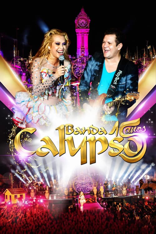 Banda Calypso: 15 Anos afişi