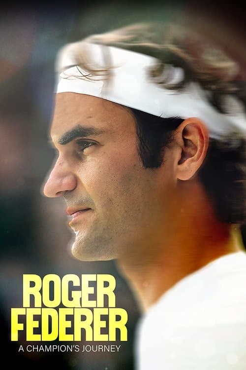 Roger Federer: A Champion's Journey afişi