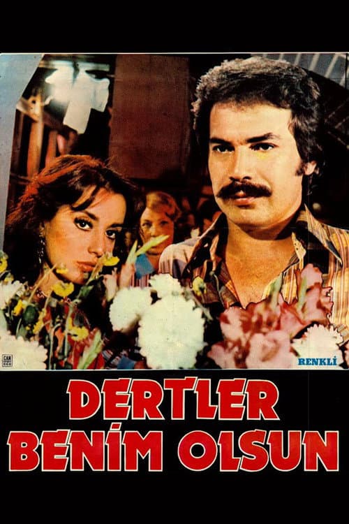 Dertler Benim Olsun afişi