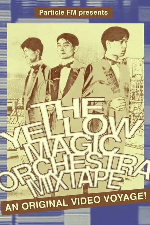The Yellow Magic Orchestra Mixtape - An Original Video Voyage afişi