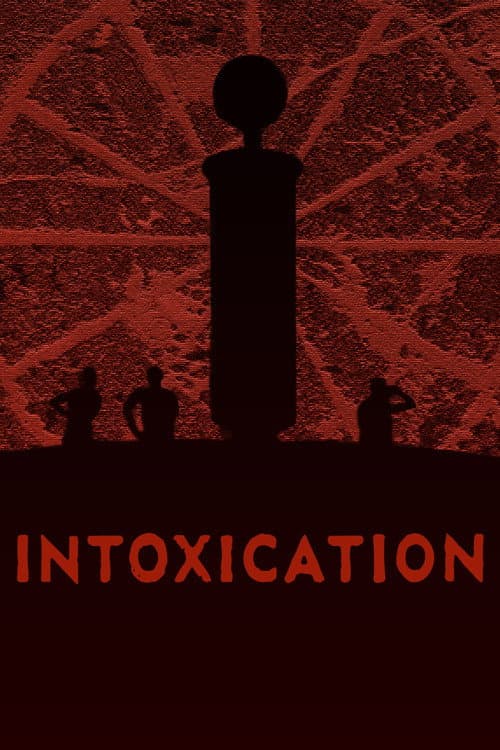 Intoxication afişi
