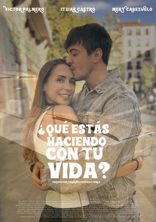 ¿Qué estás haciendo con tu vida? afişi