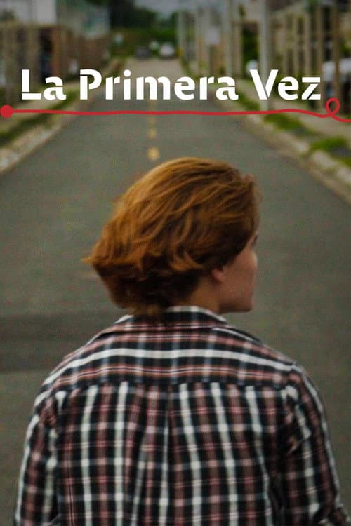 La Primera Vez afişi