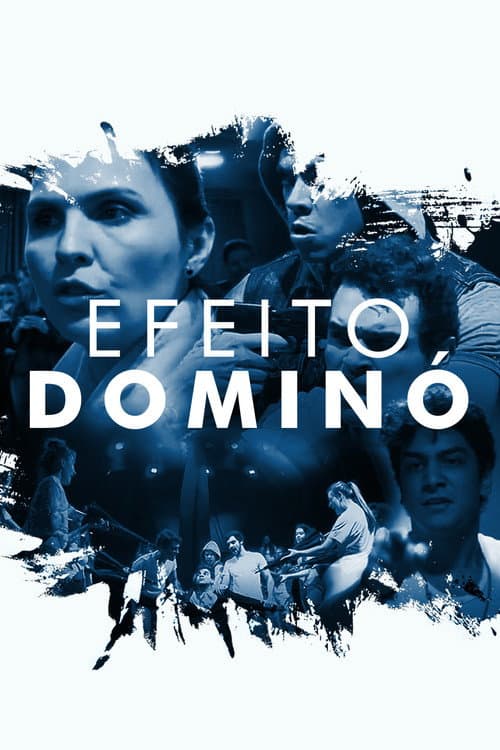 Efeito Dominó afişi