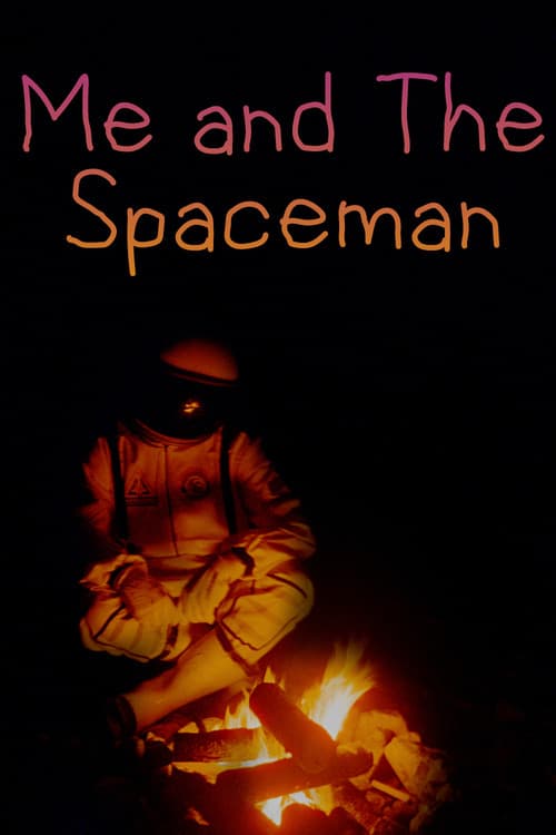 Me and The Spaceman afişi