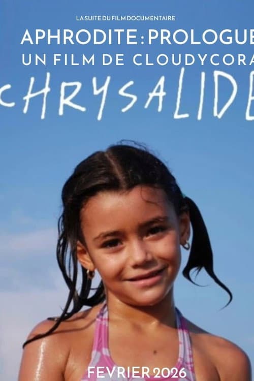 Aphrodite : Chrysalide afişi