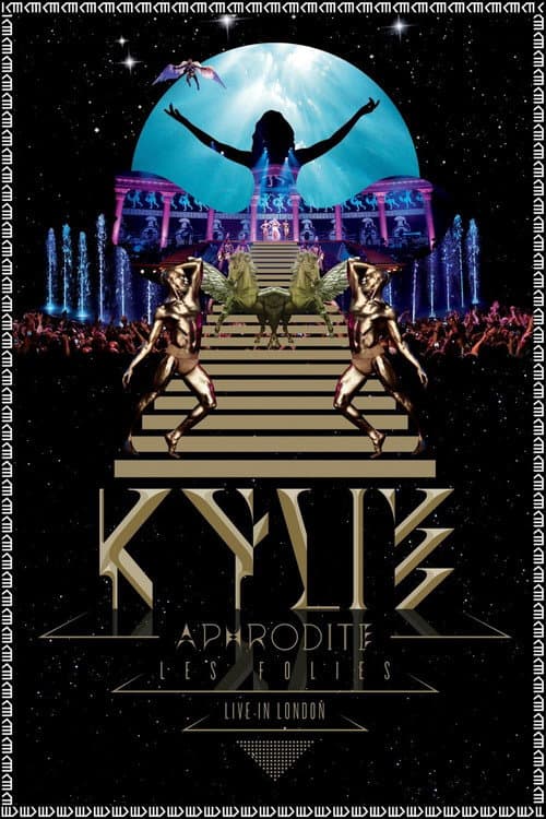 Kylie Minogue: Aphrodite Les Folies - Live in London afişi