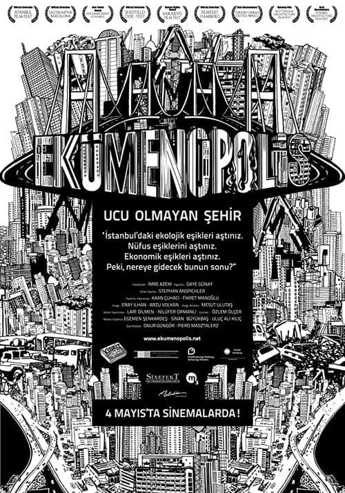 Ekümenopolis: Ucu Olmayan Şehir afişi