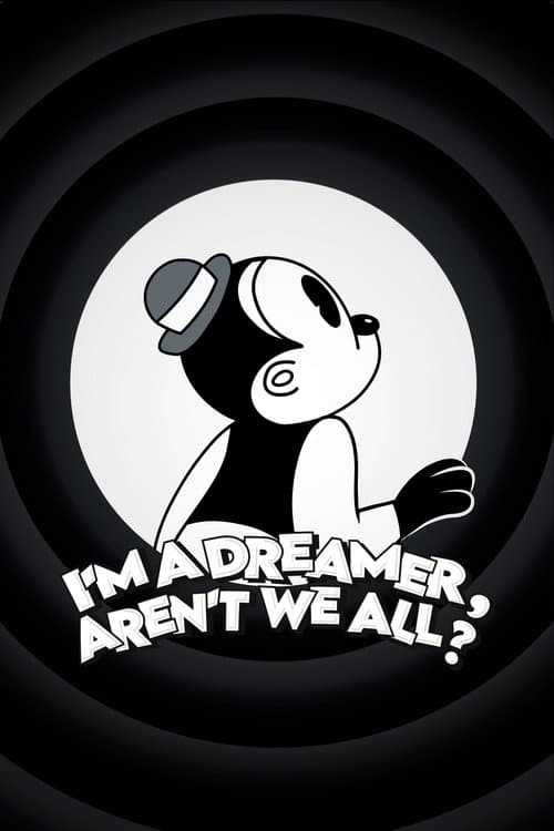 I'm a Dreamer, Aren't We All? afişi