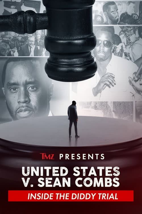 TMZ Presents: United Sates V. Sean Combs: Inside the Diddy Trial afişi