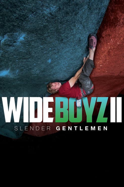 Wide Boyz II – Slender Gentlemen afişi