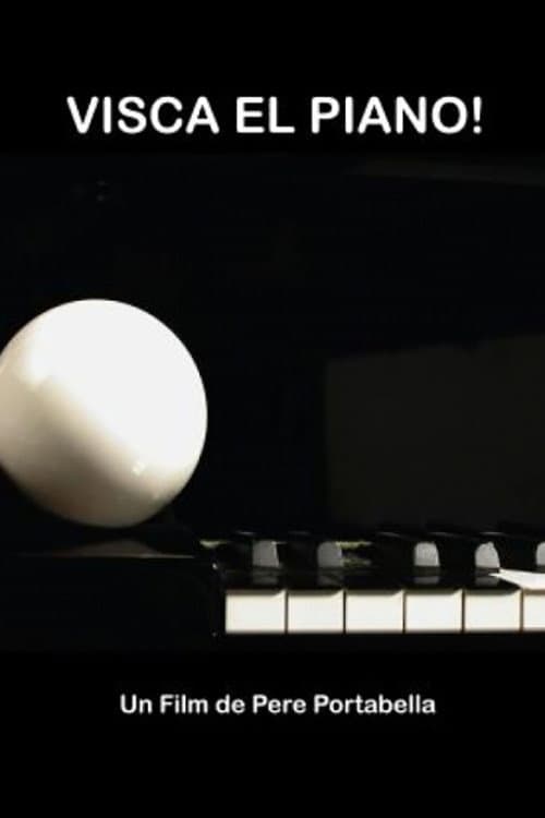 No al no: Visca el piano! afişi