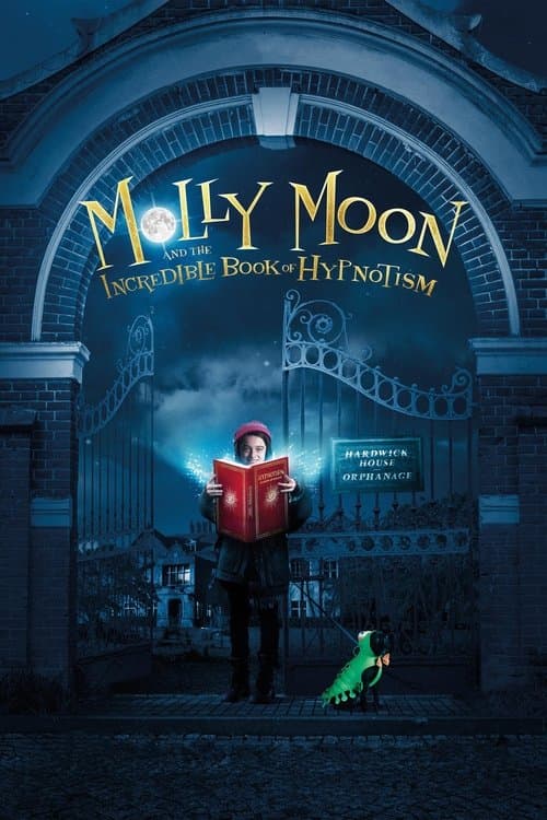 Molly Moon and the Incredible Book of Hypnotism afişi