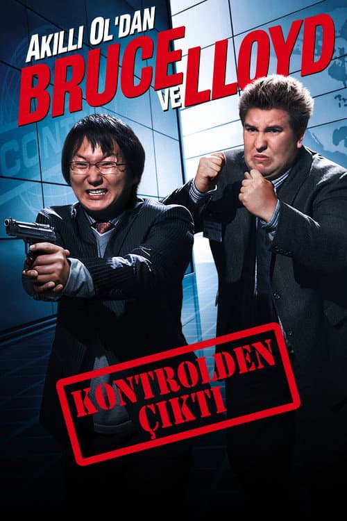 Akıllı Ol’dan Bruce ve Lloyd Kontrolden Çıktı afişi