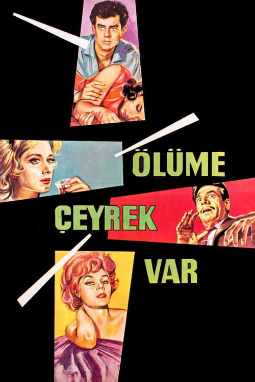 Ölüme Çeyrek Var afişi