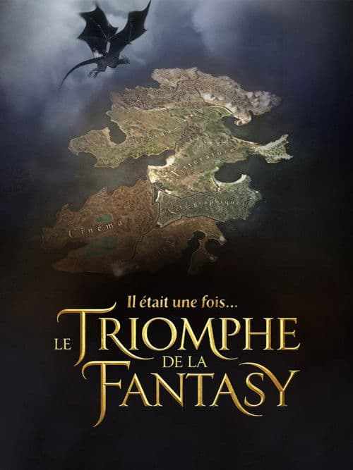 Il était une fois… le triomphe de la Fantasy afişi