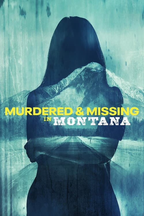 Murdered and Missing in Montana afişi