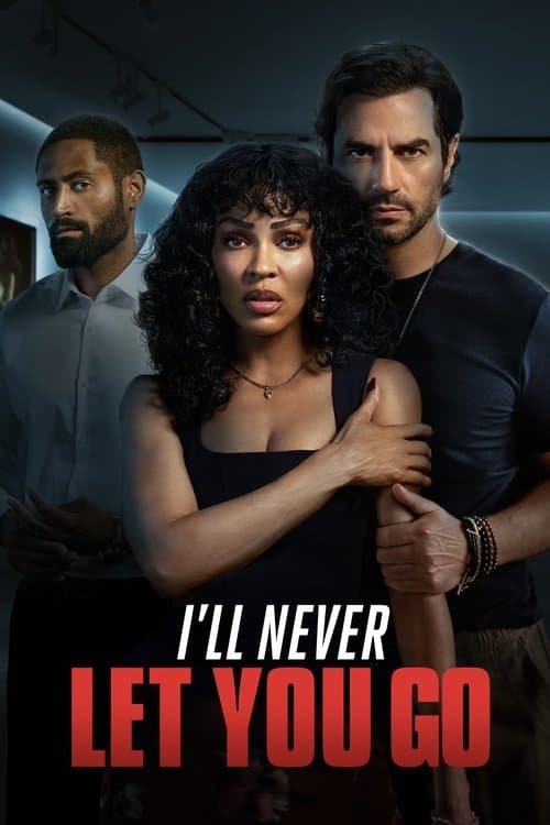 I'll Never Let You Go afişi