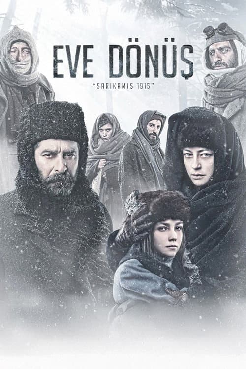 Eve Dönüş: Sarıkamış 1915 afişi