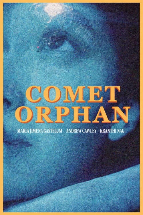 Comet Orphan afişi