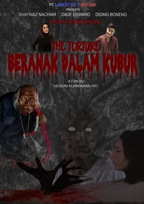 The Torture: Beranak Dalam Kubur afişi